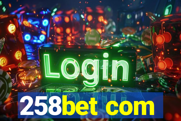 258bet com